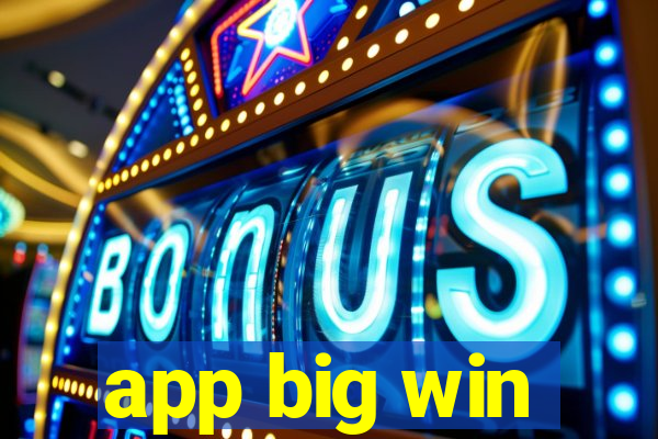 app big win